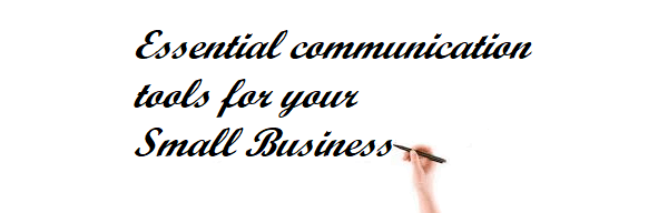 Essential communication tools for your small business Essential communication tools for your small business