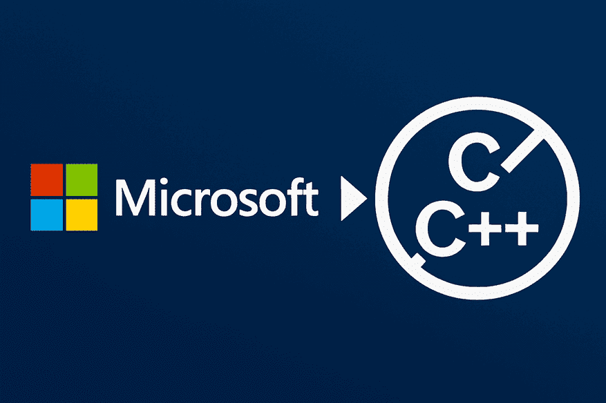Microsoft Plans to Replace C and C++ Across Its Software Stack